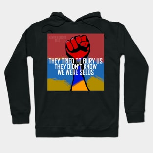 They tried to bury us, they didn't know we were seeds Hoodie